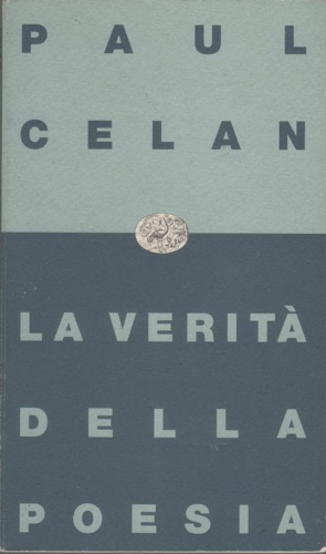 9788806132460-La verità della poesia. «Il meridiano» e altre prose.