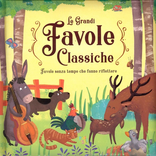 9788894858945-Le grandi favole classiche. Favole senza tempo che fanno riflettere.