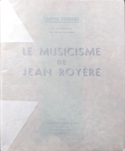 Le musicisme de Jean Royére.