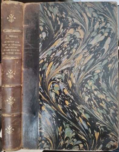 Le Moyen age dans le légende des siécles et les sources de Victor Hugo.