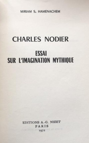 Charles Nodier essai sur l' imagination mythique.