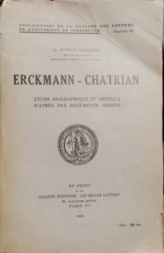 Erckmann Chatrian. Etude biographique et critique d' après des documents inédits