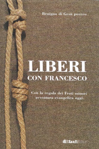 Liberi con Francesco.