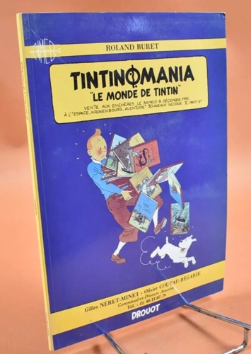 Tintinomania. Le monde de Tintin.