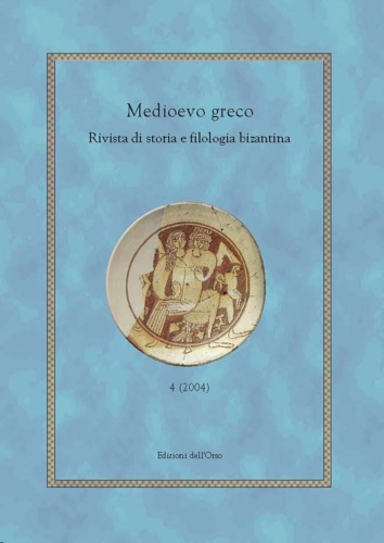 Medioevo greco 4 (2004). Rivista di storia e filologia bizantina.