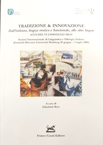 9788876673795-Tradizione & innovazione. . Vol. 2: Dall'italiano, lingua storica e funzionale,