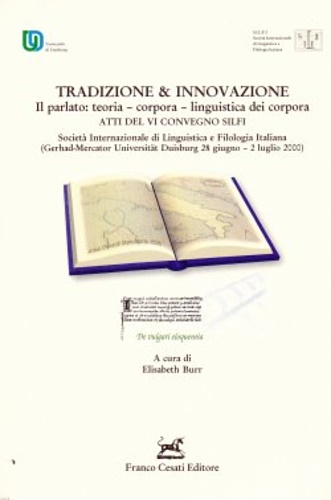 9788876672149-Tradizione & Innovazione. Il parlato: teoria – corpora – linguistica dei corpora