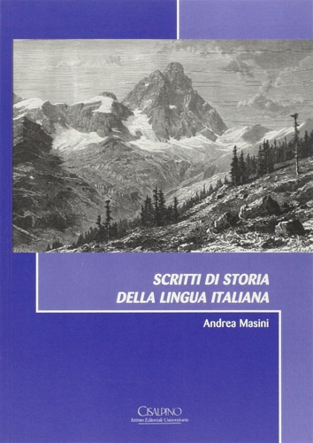 9788865210161-Scritti di storia della lingua italiana.