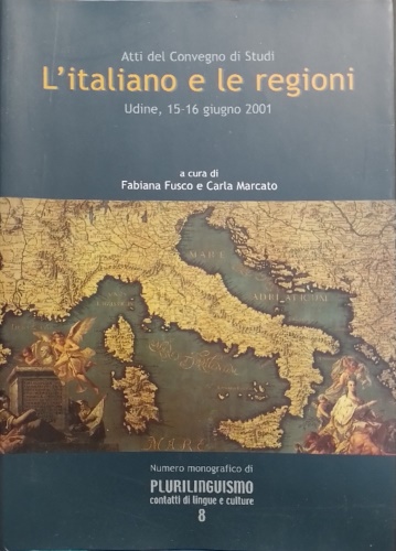 L'italiano e le regioni.