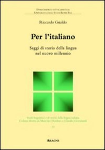 9788854839601-Per l'italiano. Saggi di storia della lingua nel nuovo millennio.