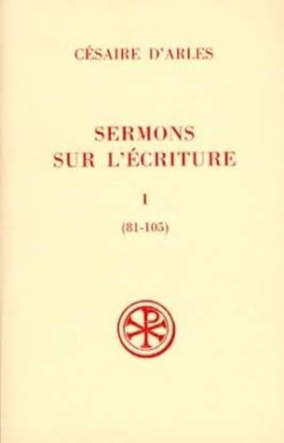 9782204063333-Sermons Sur L'Ecriture. Tome 1. Sermons 81-105.