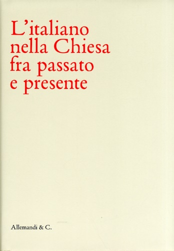 9788842219583-L'Italiano nella Chiesa fra Passato e Presente.