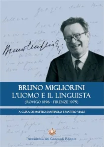 9788890272257-Bruno Migliorini. L'uomo e il linguista.