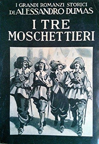 I tre moschettieri.