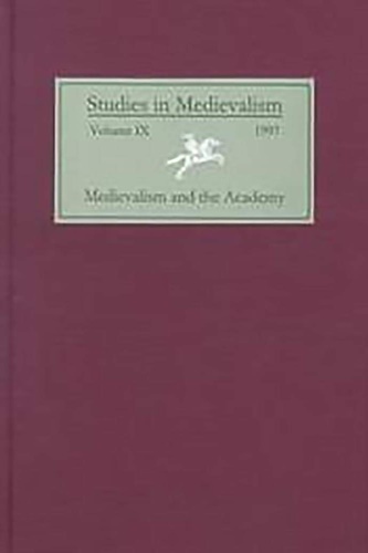 9780859915328-Medievalism and the Academy I.