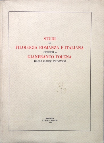 9788870000375-Studi di filologia romanza e italiana offerti a Gianfranco Folena dagli allievi