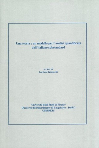 9788880980964-Una teoria e un modello per l'analisi quantificata dell'italiano standard.