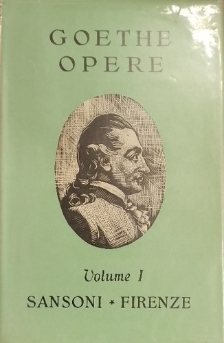 Opere Vol.I: Gotz di Berlichingen, Clavigo, Stella, Egmont, Fratello e sorella,