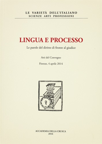 9788889369715-Lingua e processo. Le parole del diritto di fronte al giudice.