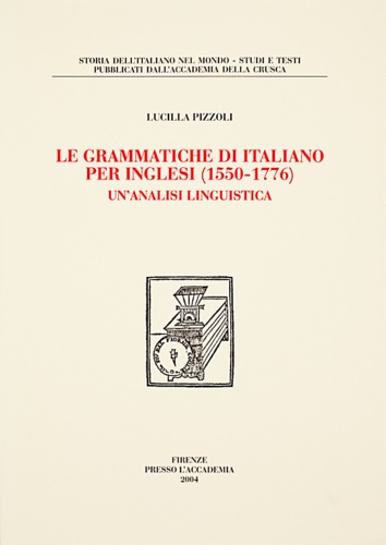 9788887850123-Le grammatiche d'italiano per inglesi (1565-1776). Un'analisi linguistica.