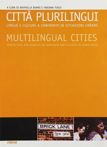 9788884202413-Città plurilingui-multilingual cities. Lingue e culture a confronto in situazion