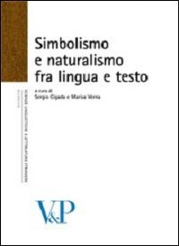 9788834311097-Simbolismo e naturalismo fra lingua e testo.