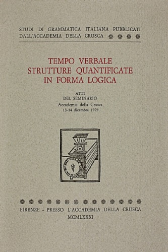 Tempo verbale. Strutture quantificate in forma logica.