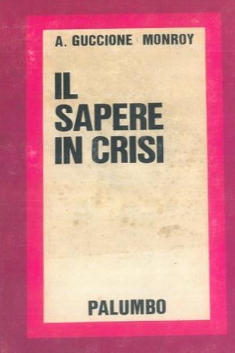 Il sapere in crisi.