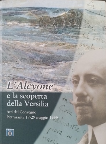 9788872465684-L'Alcyone e la scoperta della Versilia.