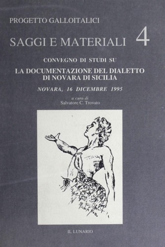 La documentazione del dialetto di Novara di Sicilia.