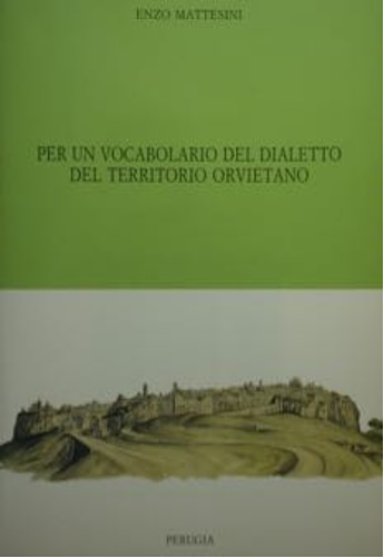 Per un vocabolario del dialetto del territorio orvietano.