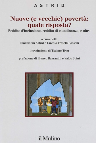 9788815279972-Nuove (e vecchie) povertà: quale risposta? Reddito d'inclusione, reddito di citt