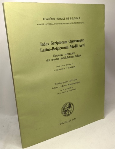 Index scriptorum operumque latino-belgicorum medii aevi. Troisième partie: XII s