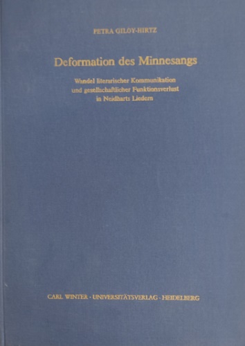 9783533032113-Deformation des Minnesangs. Wandel literarischer. Kommunikation und gesellschaft