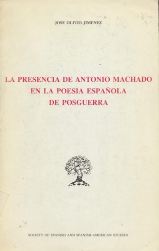 9780892950249-La presencia de Antonio Machado en la poesia espanola de posguerra.