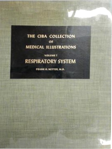 9780914168096-The Ciba Collection of Medical Illustrations. Vol.VII:respiratory System. A Comp