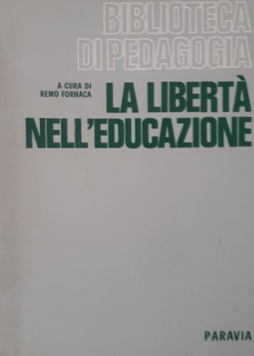 La libertàò nell'educazione.