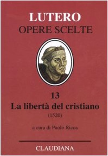 9788870166088-La libertà del cristiano (1520)-Lettera a Leone X.