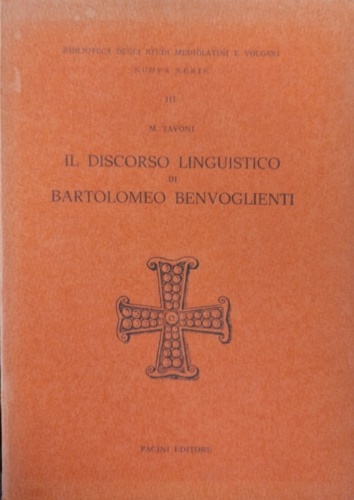 Il discorso linguistico di Bartolomeo Benvoglienti.