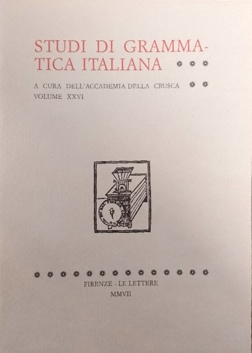 Studi di grammatica italiana. Volume XXVI,