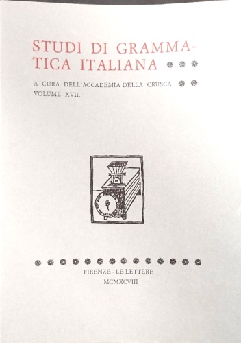 Studi di grammatica italiana. Volume XVII,