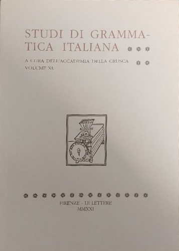 Studi di grammatica italiana. Volume XL.