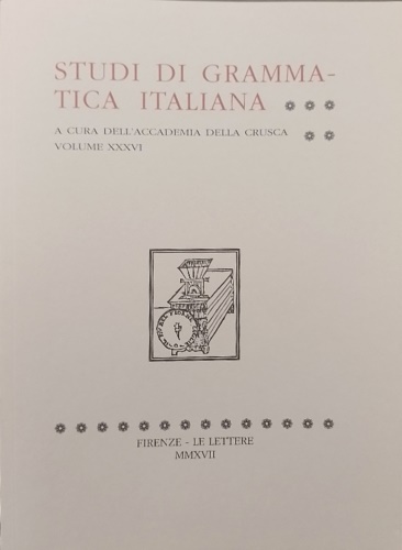 Studi di grammatica italiana. Volume XXXVI.