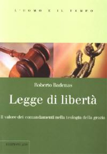 9788876591440-Legge di libertà - Il valore dei comandamenti nella teologia della grazia.