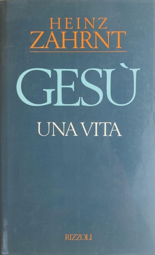 9788817840729-Gesù. Una vita.