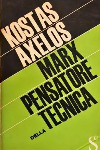 Marx pensatore della tecnica.