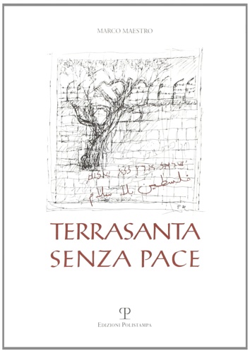 9788883046001-Terrasanta senza pace.