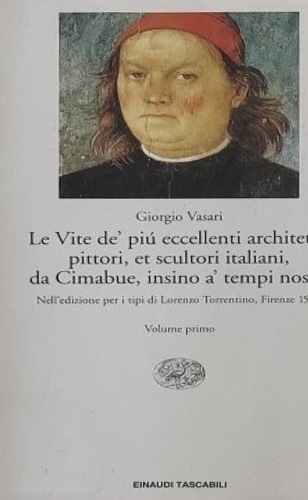 Le vite de' più eccellenti architetti, pittori, et scultori italiani, da Cimabue