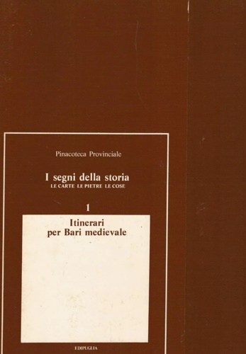 Itinerari per Bari medievale.