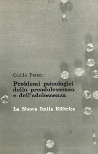 Problemi psicologici della preadolescenza e dell' adolescenza.